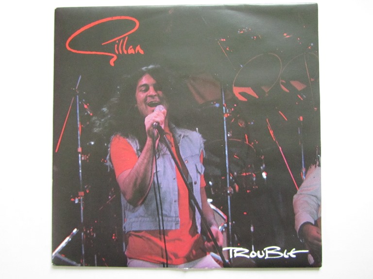 Gillan Trouble / Your Sister's on My List 7" singel
