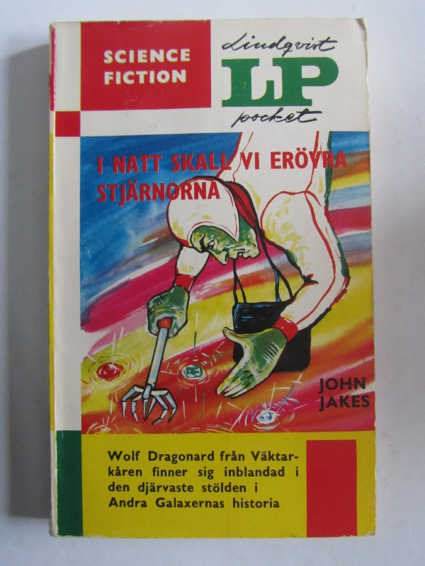 LP Science Fiction 15 I natt skall vi erövra stjärnorna John Jakes