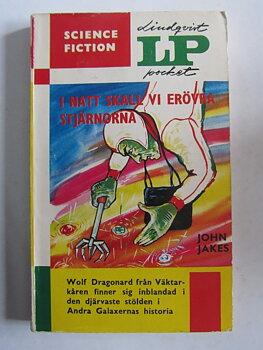 LP Science Fiction 15 I natt skall vi erövra stjärnorna John Jakes