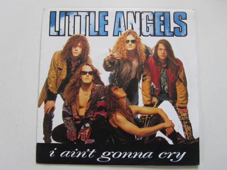 Little Angels I ain't Gonna Cry (7" mix) / Babylon's Burning