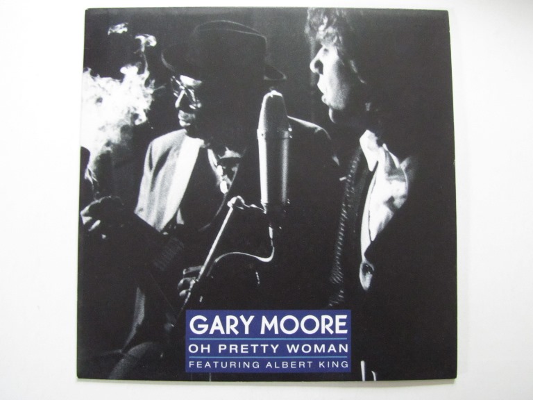 Gary Moore Oh Pretty Woman / King of the Blues 7" singel