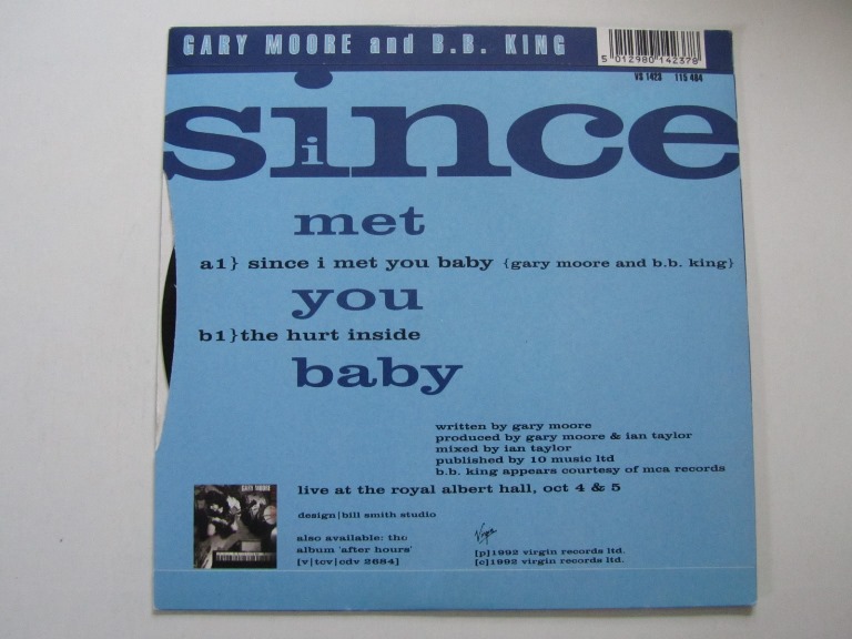 Gary Moore Since I Met You Baby / The Hurt Inside 7" singel - 2