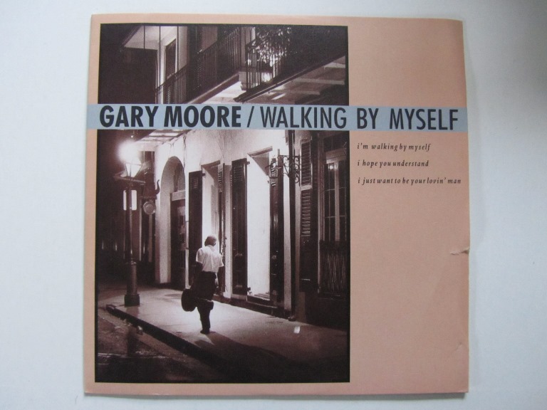 Gary Moore Walking By Myself / Still Got the Blues (For You) (live) 7"