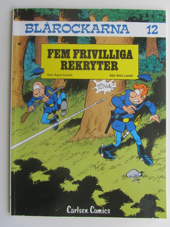 Blårockarna 12 Fem frivilliga rekryter