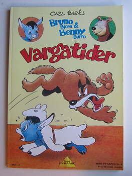 Carl Barks Bruno Björn och Benny Burro Vargatider