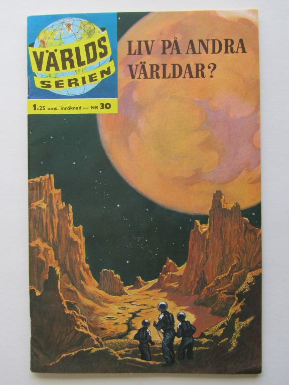 Världsserien 30 Liv på andra världar?