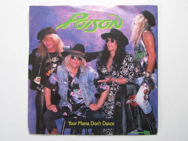 Poison Your Mama Don't Dance / Tearin' Down the Walls 7" singel