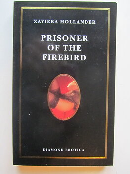 Prisoner of the Firebird av Xaviera Hollander