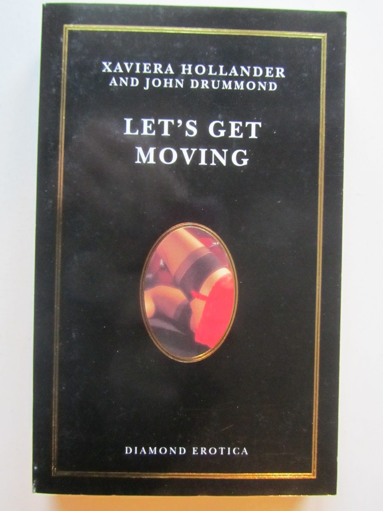Let's Get Moving av Xaviera Hollander & John Drummond