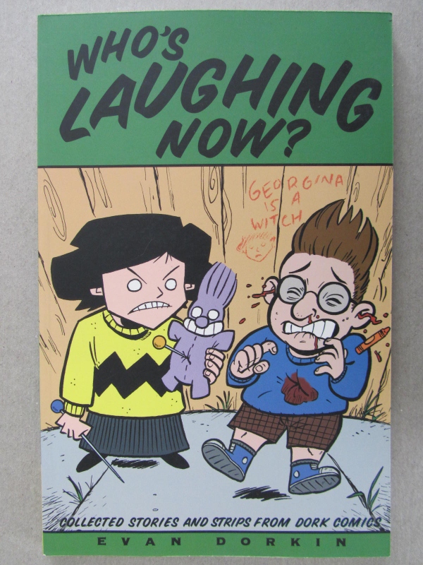 Dork - Who's Laughing Now?