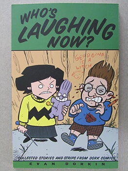 Dork - Who's Laughing Now?