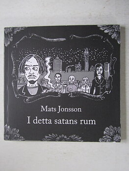 Mats Jonsson I detta satans rum