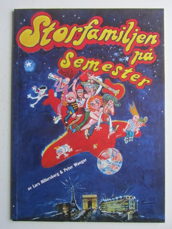 Storfamiljen på semester Peter Wanger & Lars Hillersberg