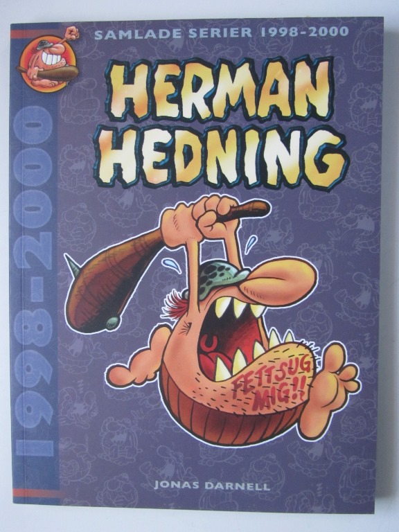 Herman Hedning Samlade Serier 1998-2000