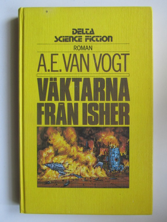 Delta Science Fiction van Vogt A.E. Väktarna från Isher