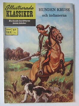 Illustrerade Klassiker 153 Hunden Kruse 2:a uppl Vg+