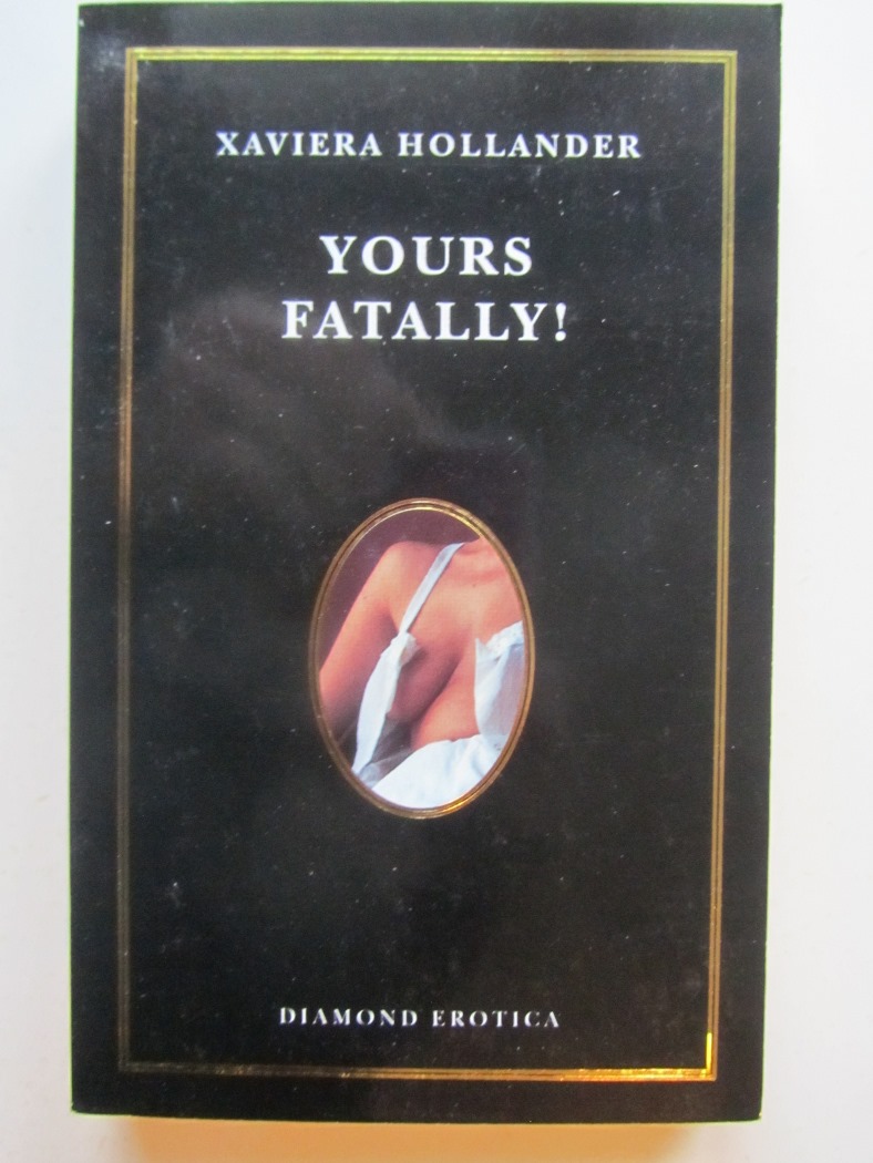 Yours Fatally! av Xaviera Hollander