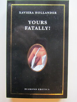 Yours Fatally! av Xaviera Hollander