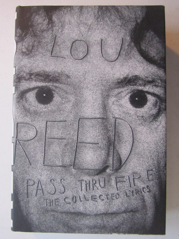 Reed Lou, Pass Thru Fire - The Collected Lyrics