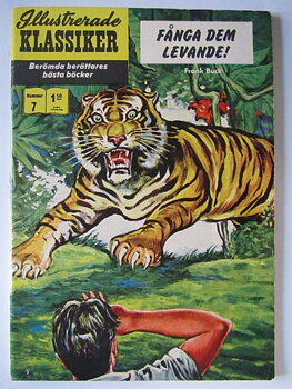 Illustrerade Klassiker 007 Fånga dem levande 4:e uppl. Fn-