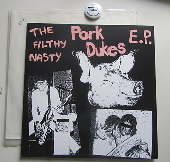 Pork Dukes Tbe Filthy Nasty EP 7" 