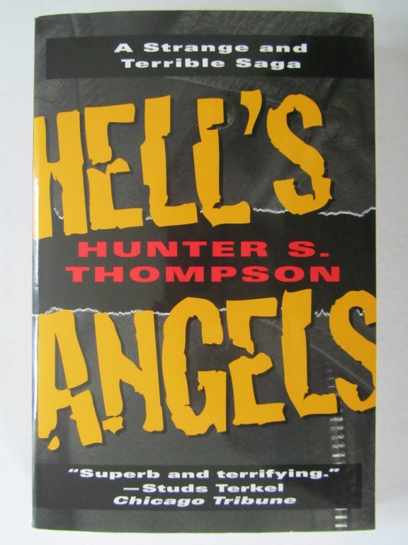 Hell's Angels A Strange and Terrible Saga 