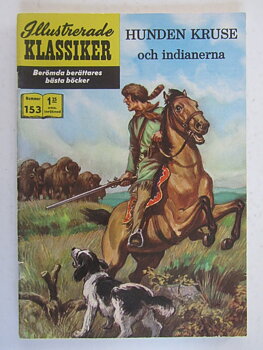 Illustrerade Klassiker 153 Hunden Kruse 1:a uppl Fn-