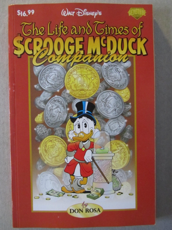 Life and Times of Scrooge McDuck Companion - Don Rosa