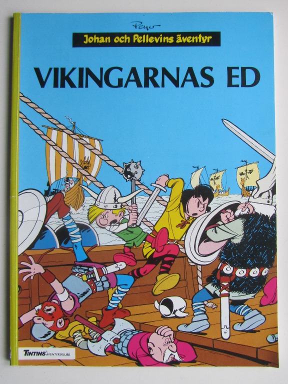 Johan och Pellevin 09 Vikingarnas ed