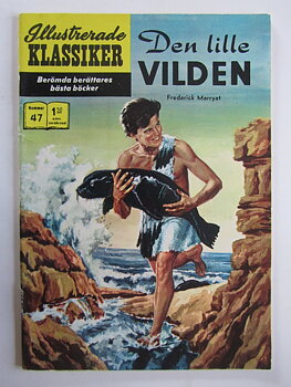 Illustrerade Klassiker 047 Den lille vilden 6:e uppl. Fn-