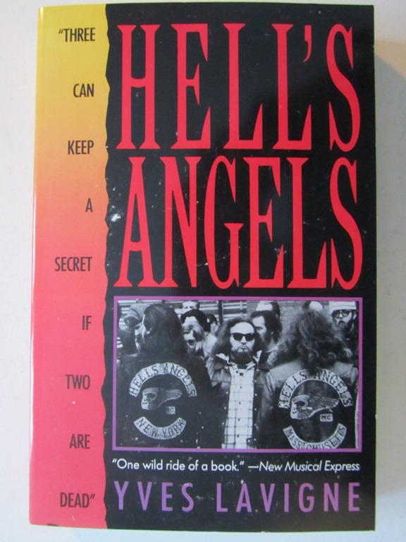 Hell's Angels Three Can Keep a Secret if Two Are Dead