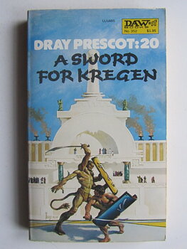 Akers Alan Burt Dray Prescot 20 : A Sword For Kregen