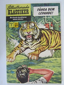 Illustrerade Klassiker 007 Fånga dem levande 2:a uppl. VF