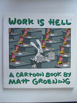 Simpsons skapare - Work is Hell