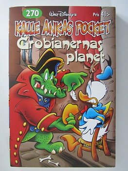 Kalle Ankas pocket 270 Grobianernas planet