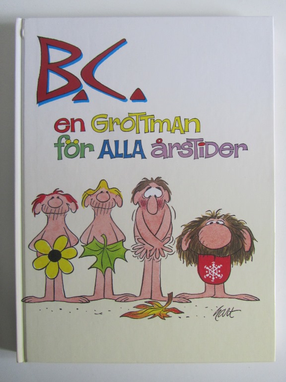 B.C. En grottman för alla årstider Inbunden