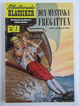 Illustrerade Klassiker 054 Den mystiska fregatten 1:a uppl. Vg