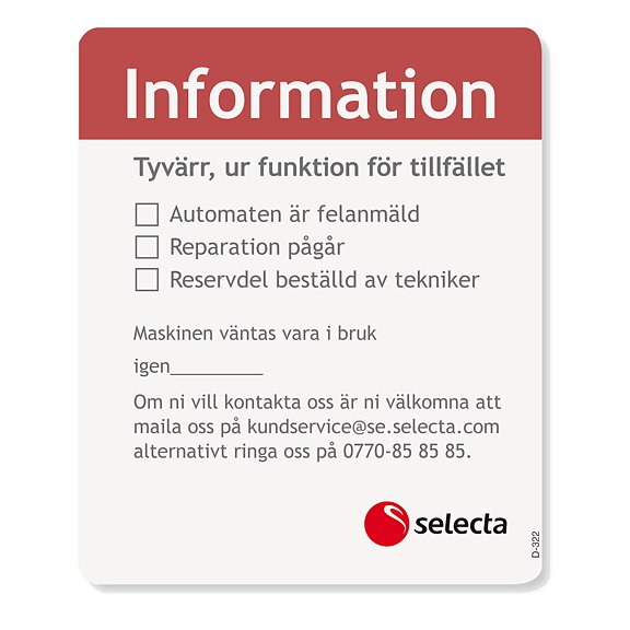 Informationsdekal " Tyvärr ur funktion för tillfället" Levereras i påsar om 25 st dekaler