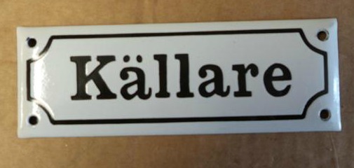 Emaljskylt Källare
