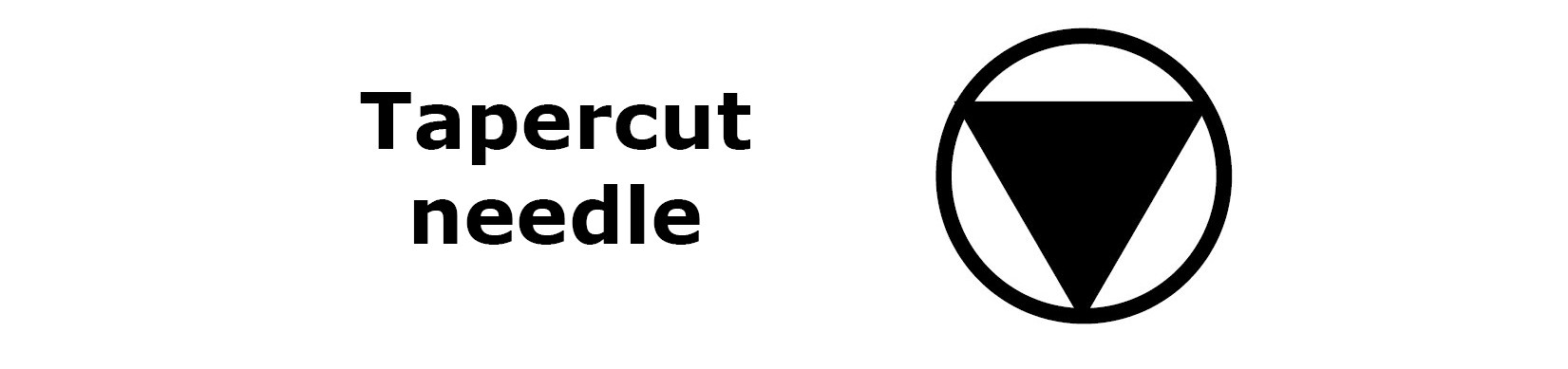 taper cut needle