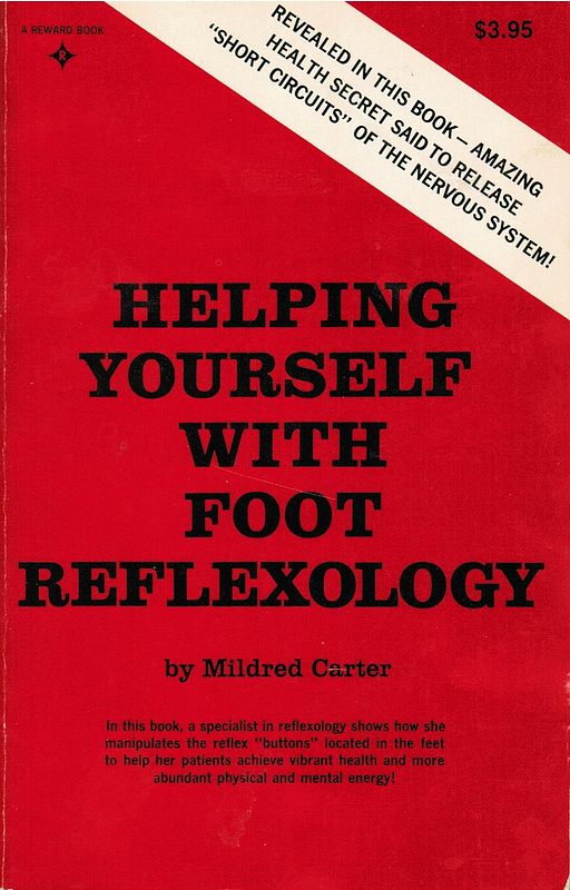 Helping yourself with foot reflexology - Milred Carter
