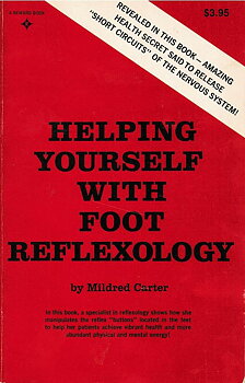 Helping yourself with foot reflexology - Milred Carter