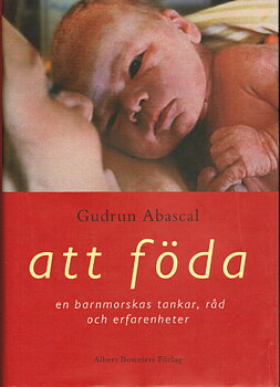 Att föda av Gudrun Abascal