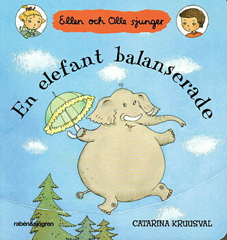 Catarina Kruusval - Visbok - En elefant balanserade