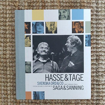 Hasse & Tage Svenska ord & Co Saga & Sanning