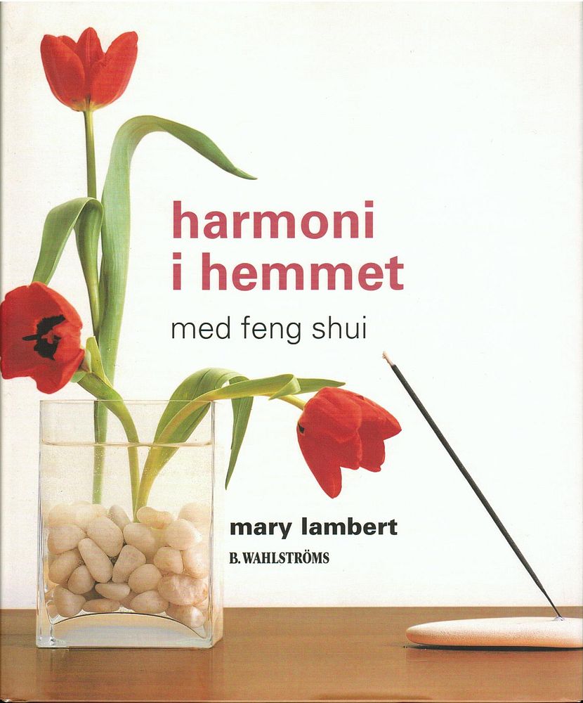 B. Wahlströms - Bok - Mary Lalmbert - Harmoni i hemmet
