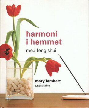 B. Wahlströms - Bok - Mary Lalmbert - Harmoni i hemmet