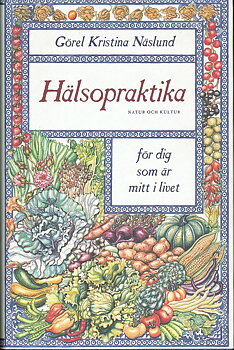 Natur & Kultur - Bok - Görel Kristina Näslund - Hälsopraktika