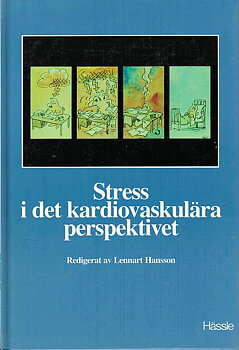 Stress i det kardiovaskulära perspektivet av Lennart Hansson
