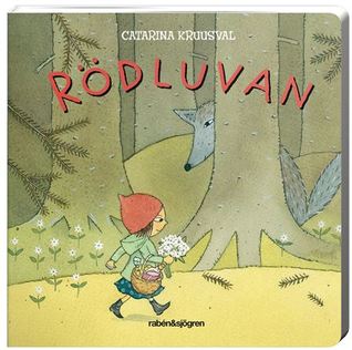 Rödluvan av Katarina Cruusval 